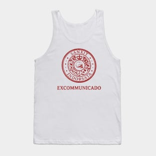 Excommunicado Tank Top